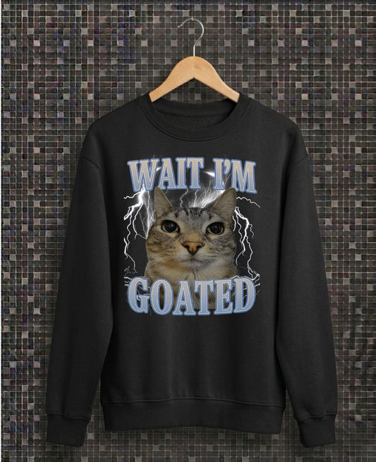 Wait I_m Goated Cat Silly Funny Cat Meme Men Women Graphic T-Shirt